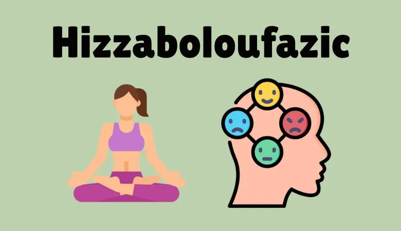 about hizzaboloufazic